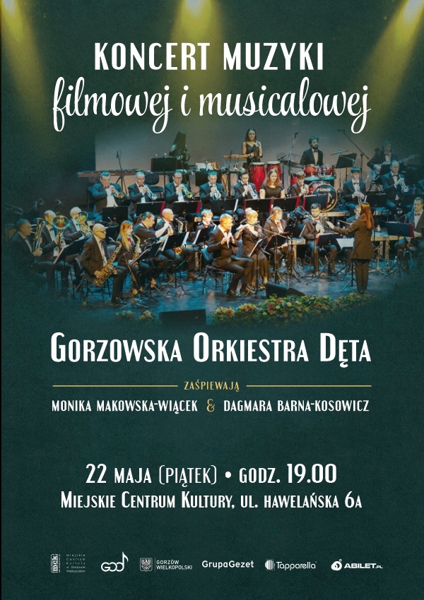 Bilety Koncert Muzyki Filmowej i Musicalowej Gorzowskiej Orkiestry Dętej